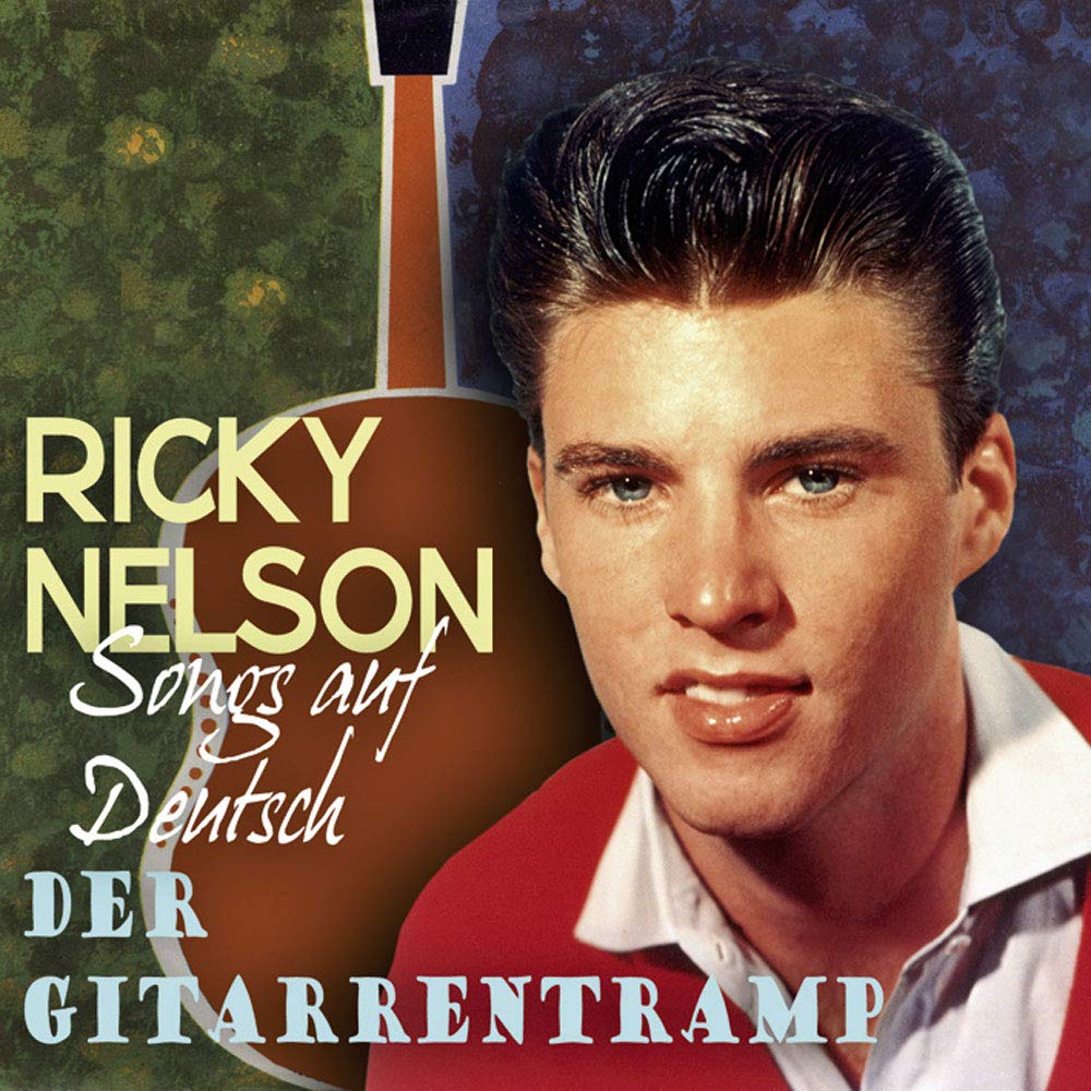 Der gitarrentramp - Ricky Nelson songs in German
