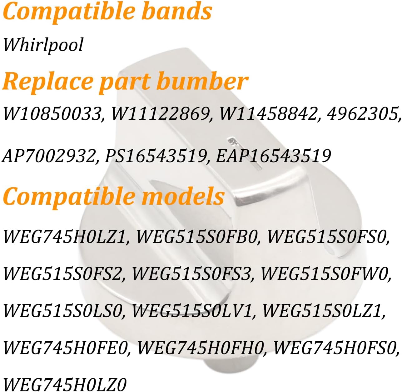 W11517334 Range Knob Compatible with Whirlpool Gas Range Stove WEG745H0LZ1 WEG515S0FB0 WEG515S0FB0 Replaces W10850033 W11122869 W11458842 (4)