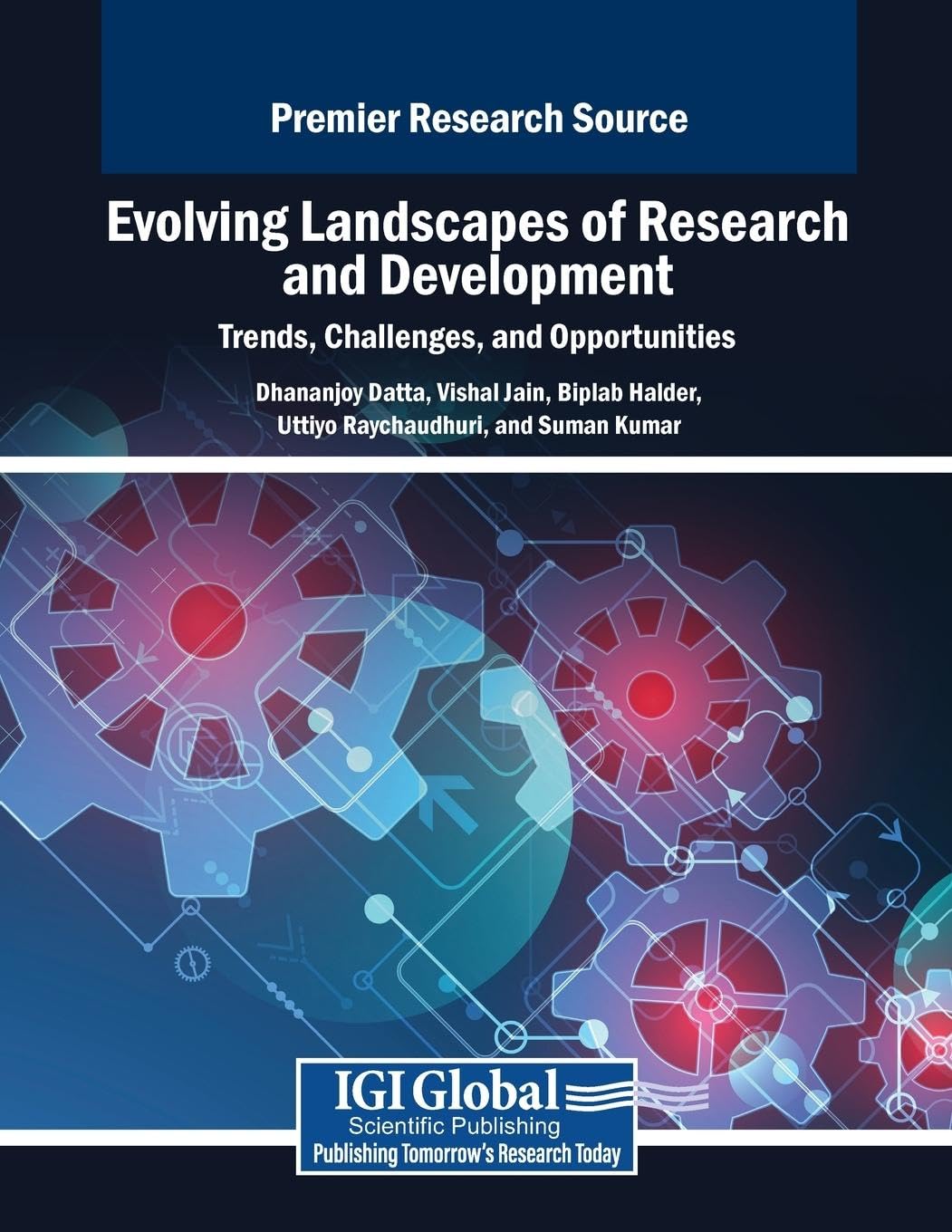 Evolving Landscapes of Research and Development: Trends, Challenges, and Opportunities