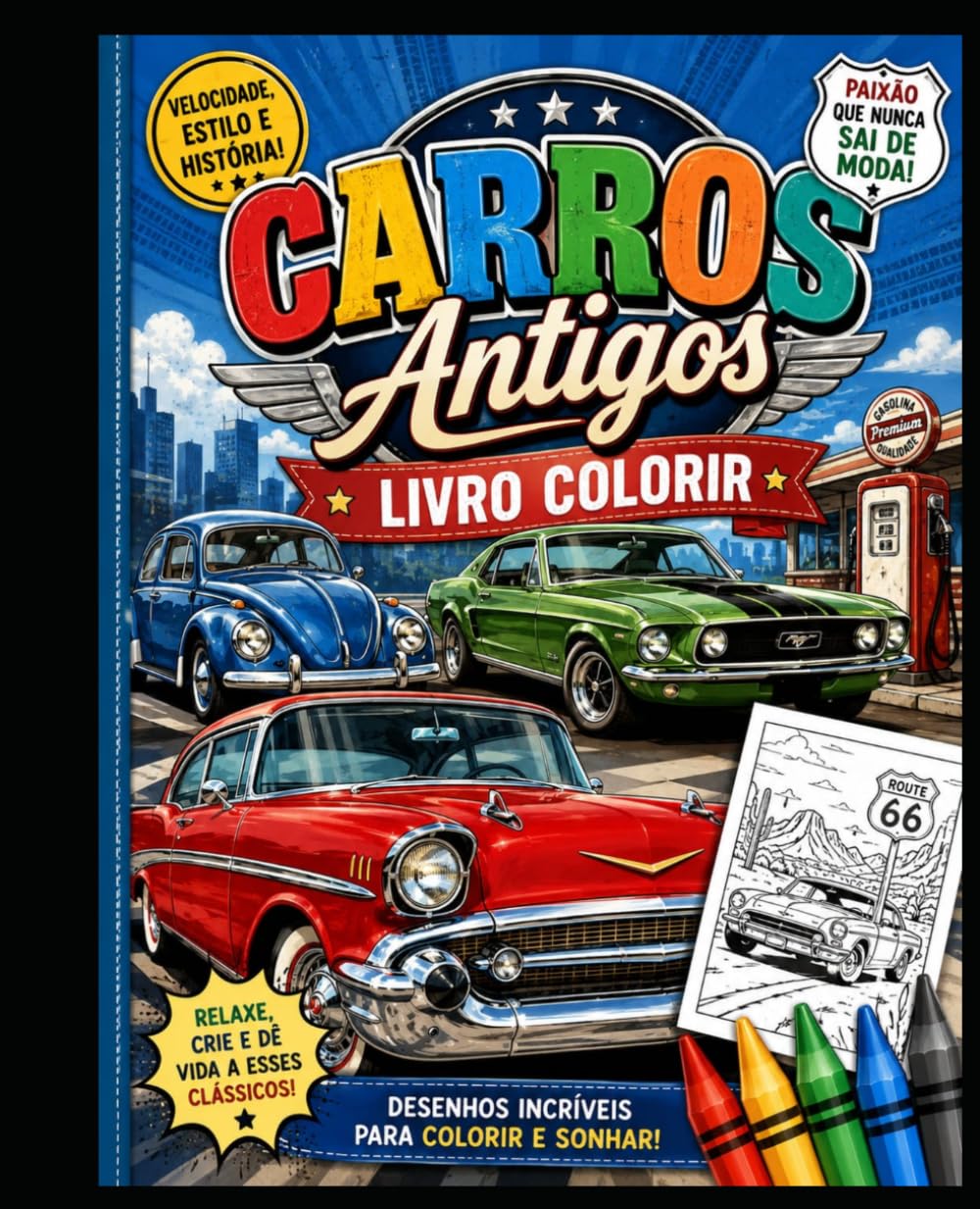 LIVRO PARA COLORIR: CARROS ANTIGO