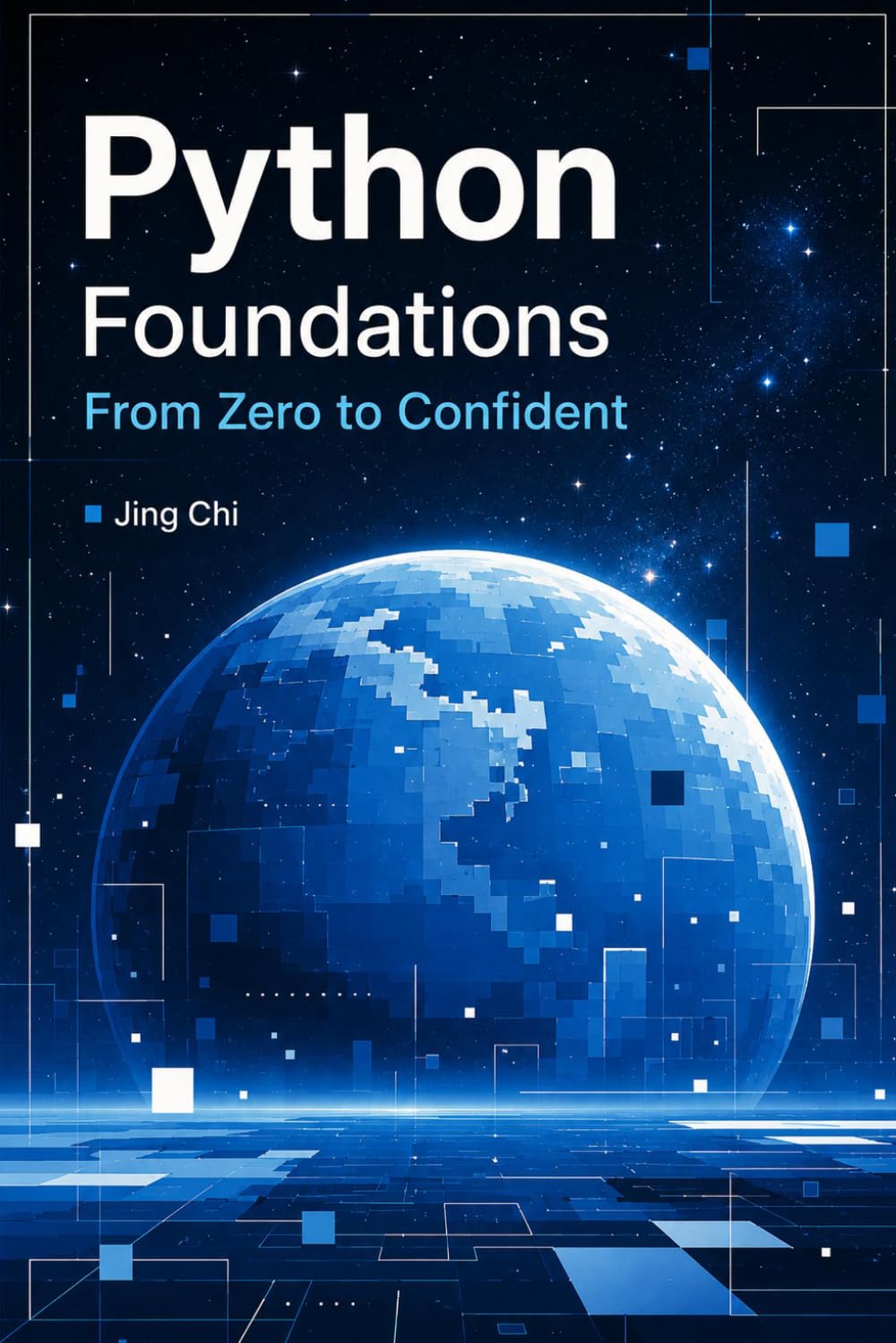 Python Foundations: From Zero to Confident