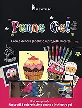 Penne gel Crea e decora 9 deliziosi progetti di carta Ediz illustrata Con gadget