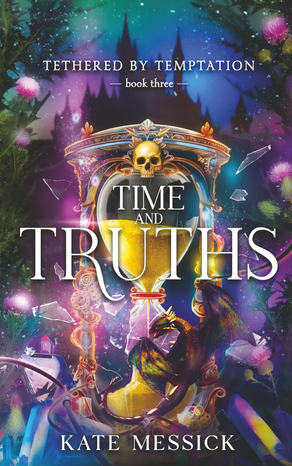 Time & Truth (Tethered by Temptation)