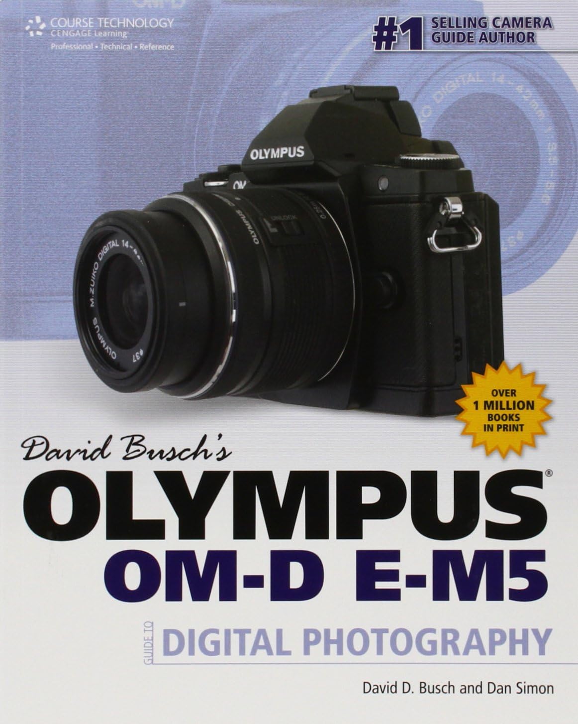 David Busch's Olympus OM-D E-M5: Guide to Digital Photography (David Busch's Digital Photography Guides) Paperback – November 20, 2012