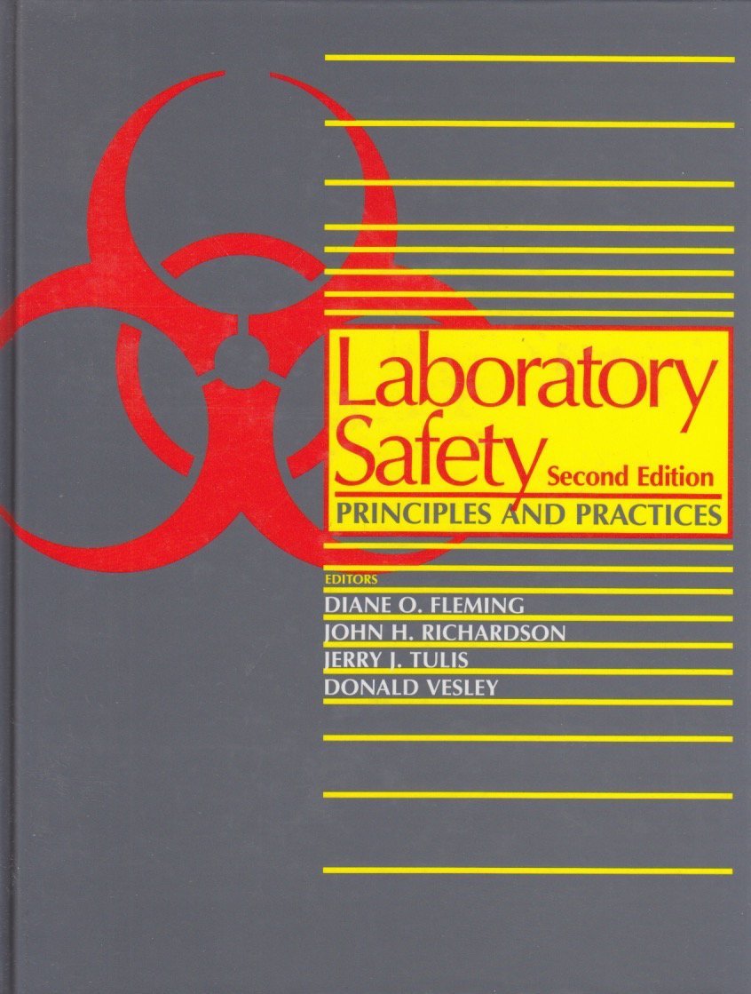 Laboratory Safety: Principles and Practices