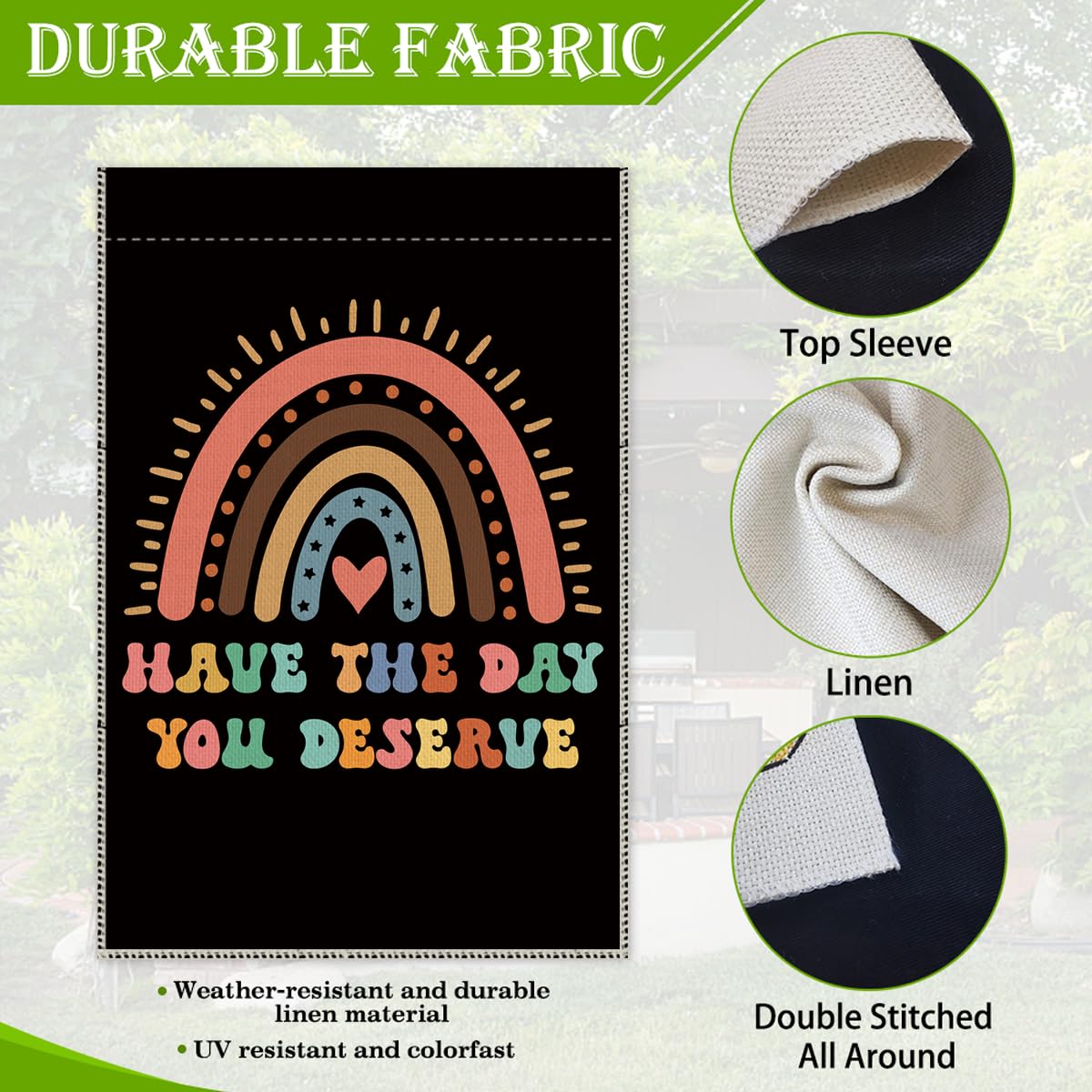 Gartenflagge „Have The Day You Deserve“ – Herbsthof-Design, Doppelseitig, Wetterfest 30,5x45,7 Cm