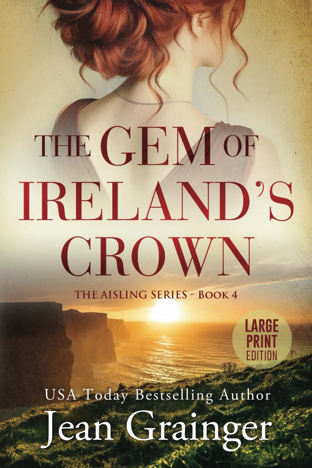 The Gem of Ireland's Crown: The Aisling Series - Book 4 Large Print