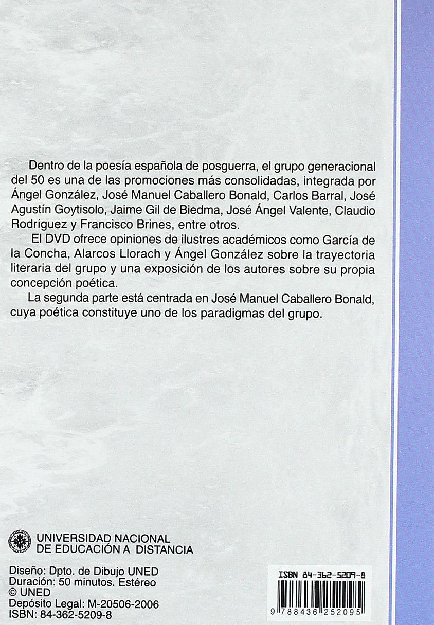 Poesía Española Contemporánea (III). el Grupo Poético Del 50. Caballero Bonald