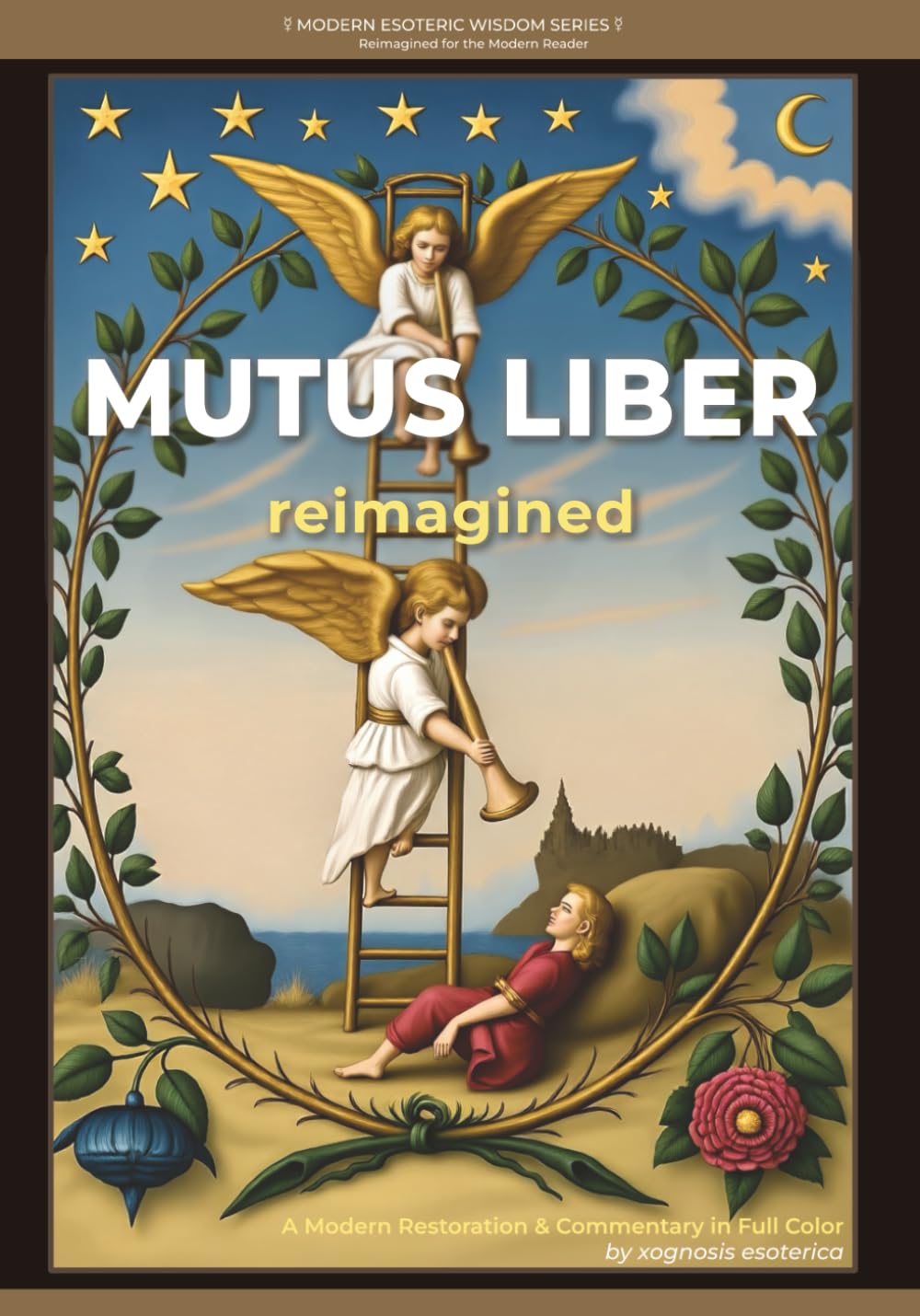 Mutus Liber Reimagined (The Silent Book): A Modern Restoration & Commentary in Full Color (Modern Esoteric Wisdom Series)      Paperback – July 19, 2025