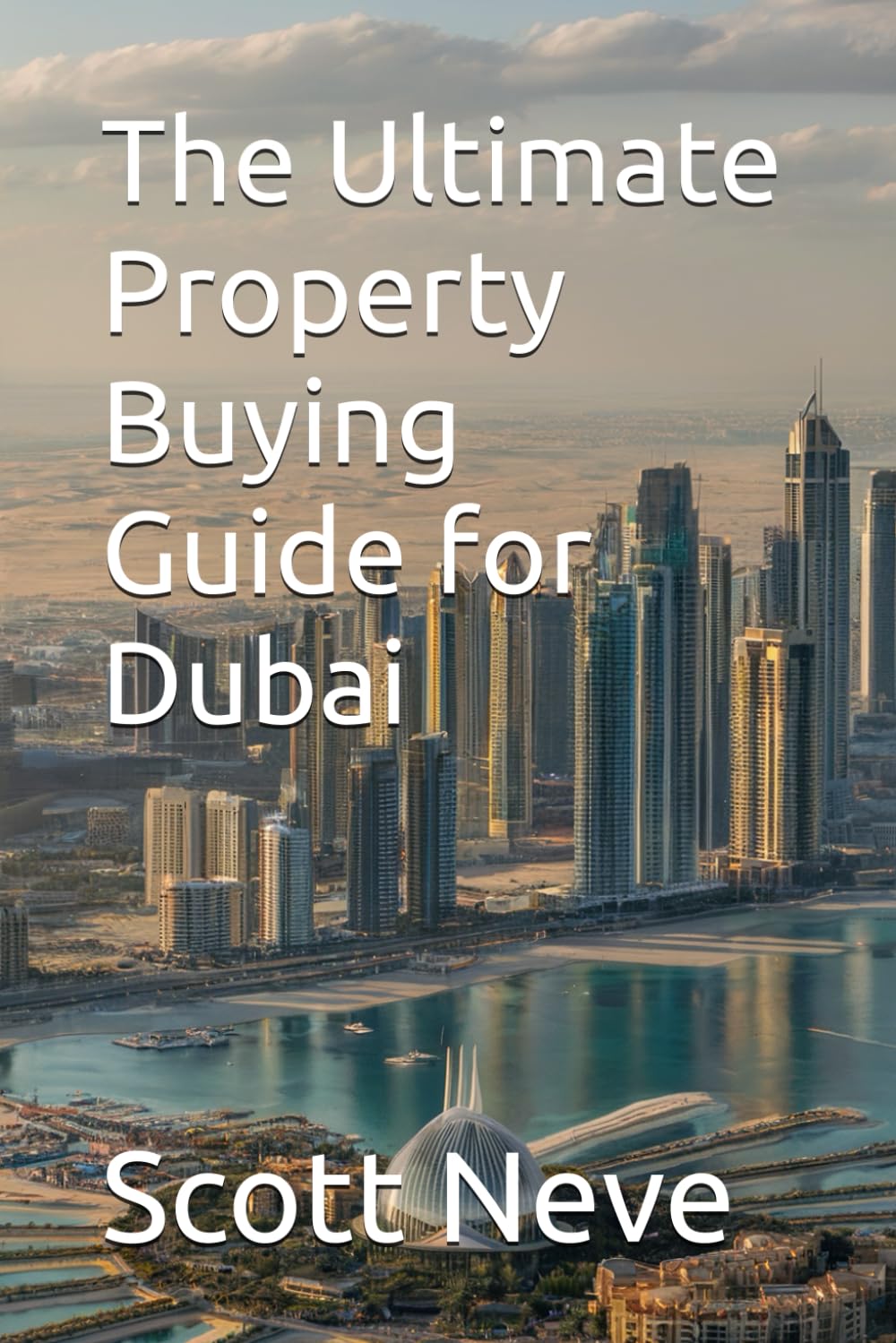 The Ultimate Property Buying Guide for Dubai