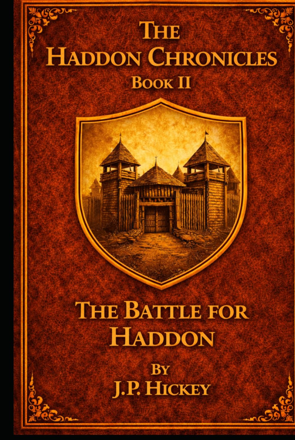 The Haddon Chronicles: Book II The Battle For Haddon