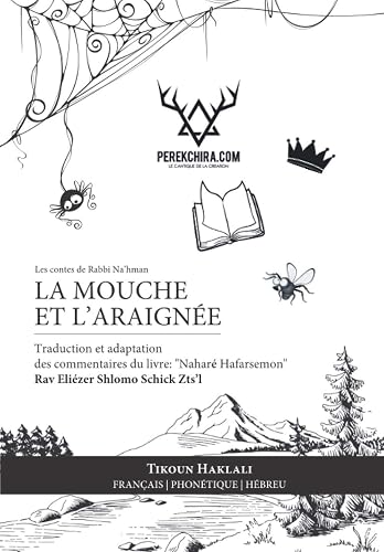 Les contes de Rabbi Na’hman - La mouche et l’araignée
