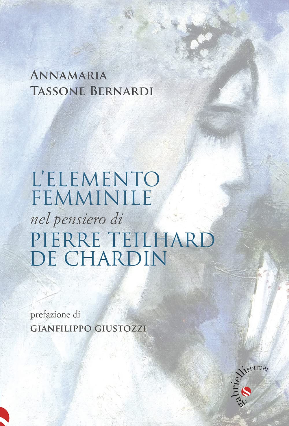 L'elemento Femminile Nel Pensiero Di Pierre Teilhard De Chardin - 4