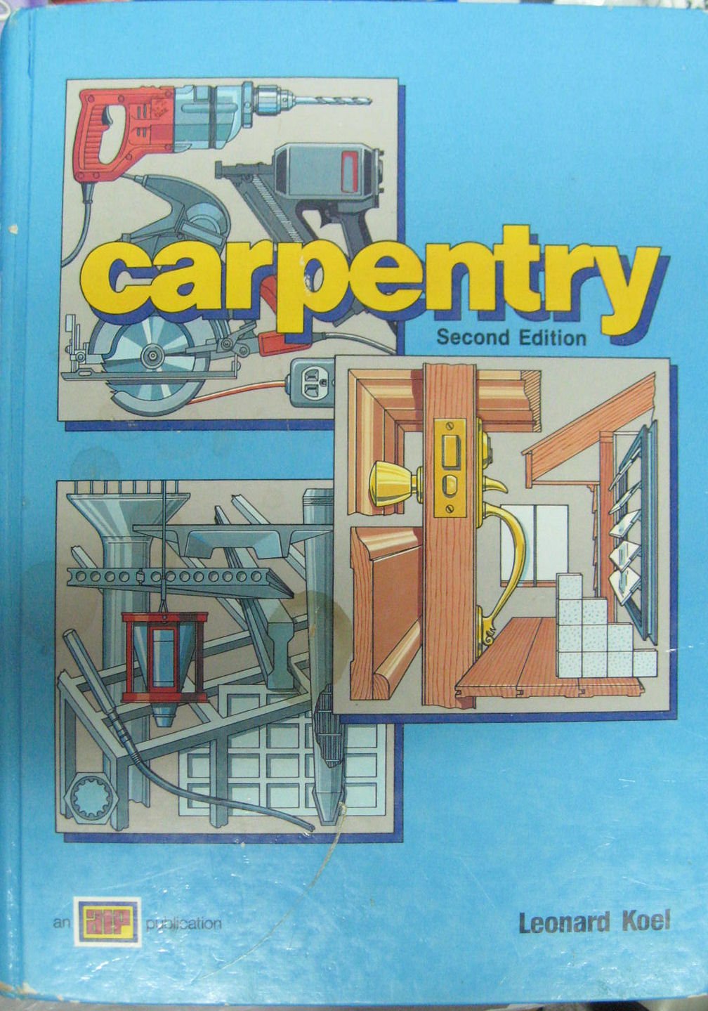 Carpentry Leonard Koel 9780826907325 Books