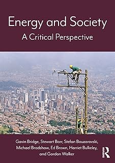 Energy and Society: A Critical Perspective
