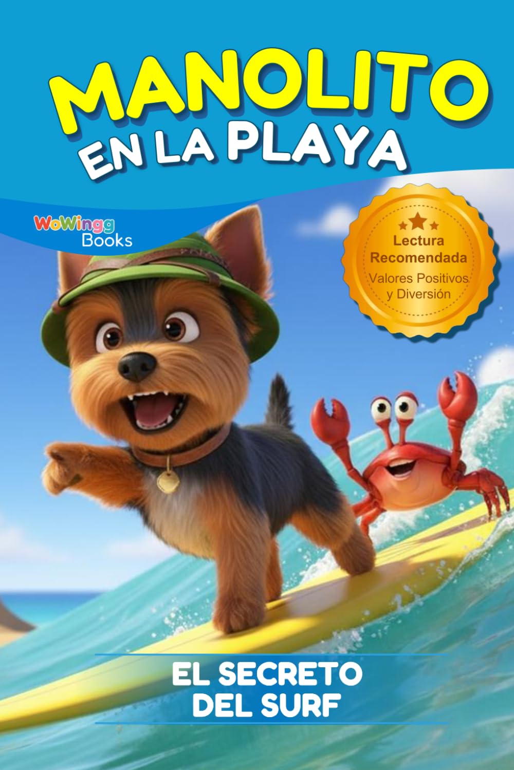 Manolito en la Playa: El Secreto del Surf (El Perrito Manolito y sus Aventuras)