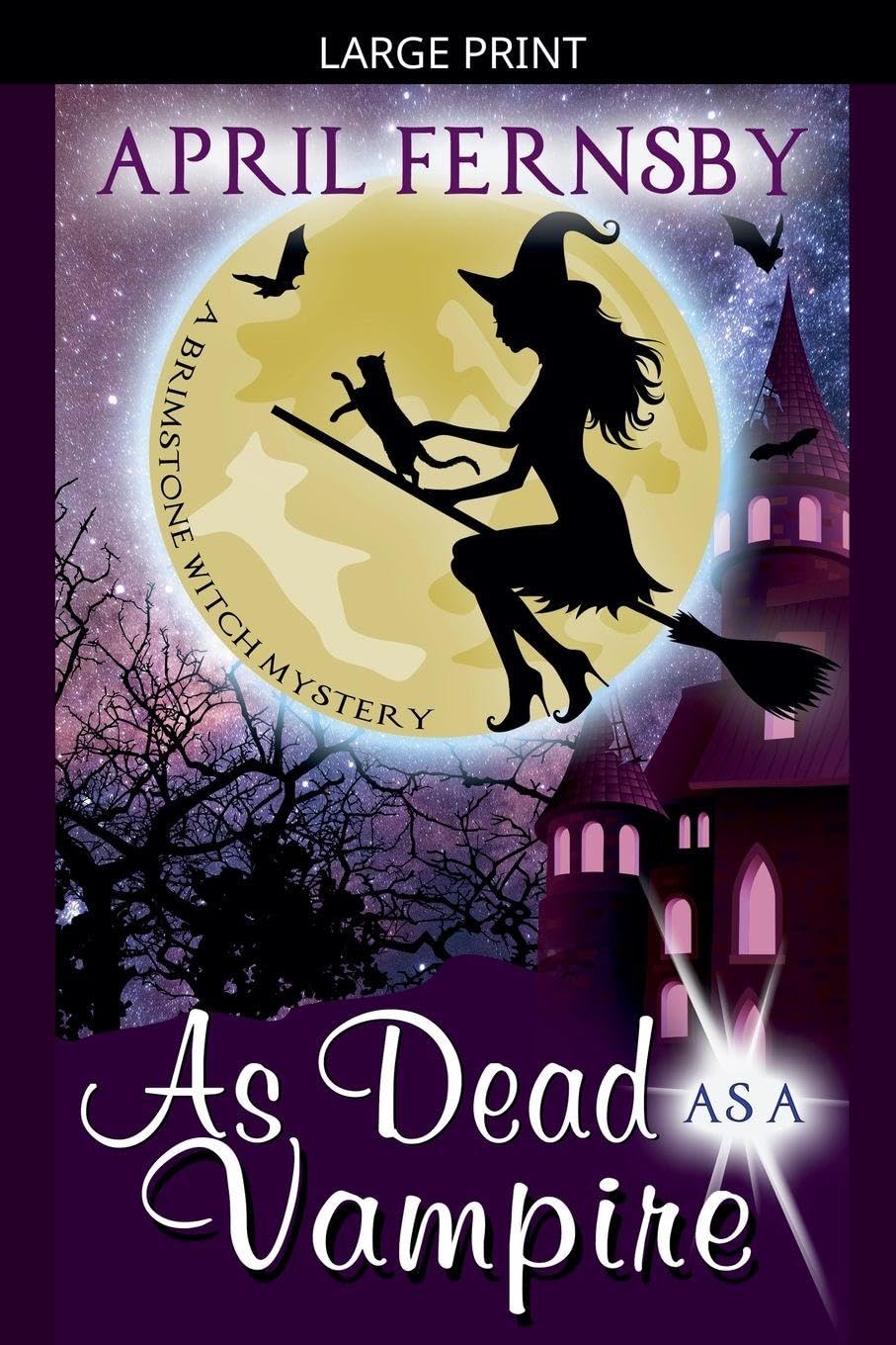 As Dead As A Vampire: 2 (A Brimstone Witch Mystery)