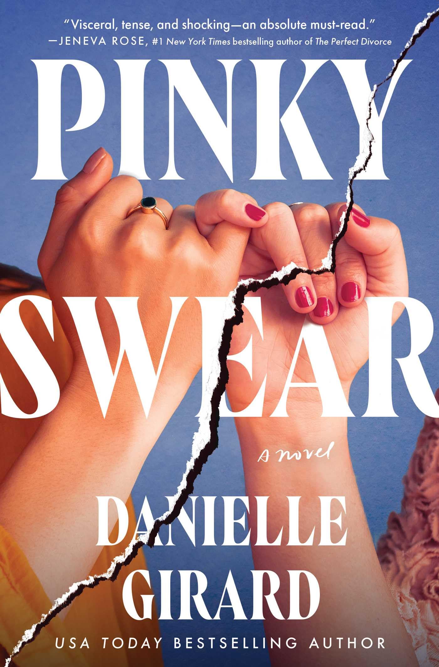 Pinky Swear: A Novel