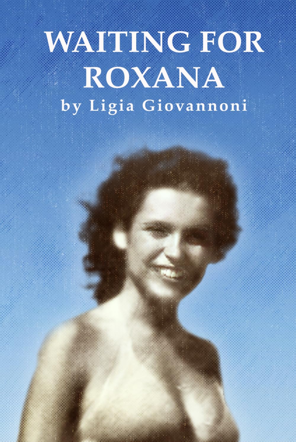 Waiting For Roxana