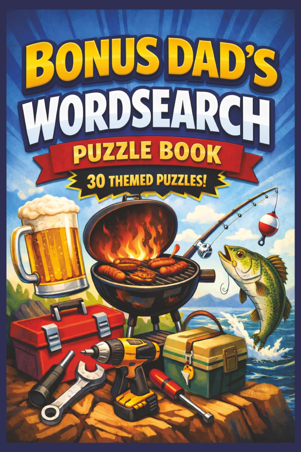 Bonus Dad's Wordsearch Puzzle Book: Word Search Puzzle Book for Adults – 30 Themed Puzzles for Relaxation, Brain Training & Fun | Perfect Gift for ... Dad, Father's Day, Birthday or Christmas