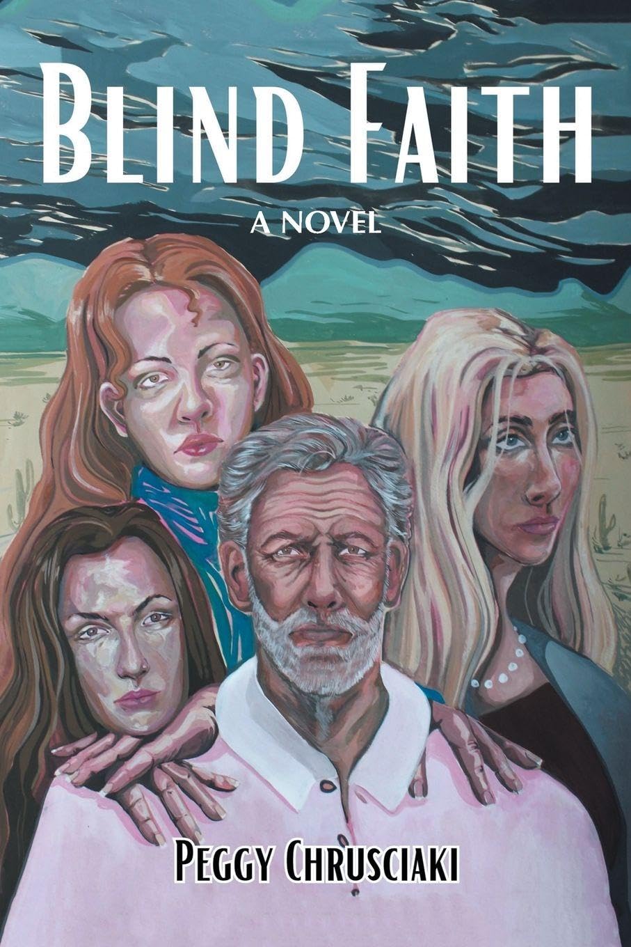 Blind Faith: A Novel