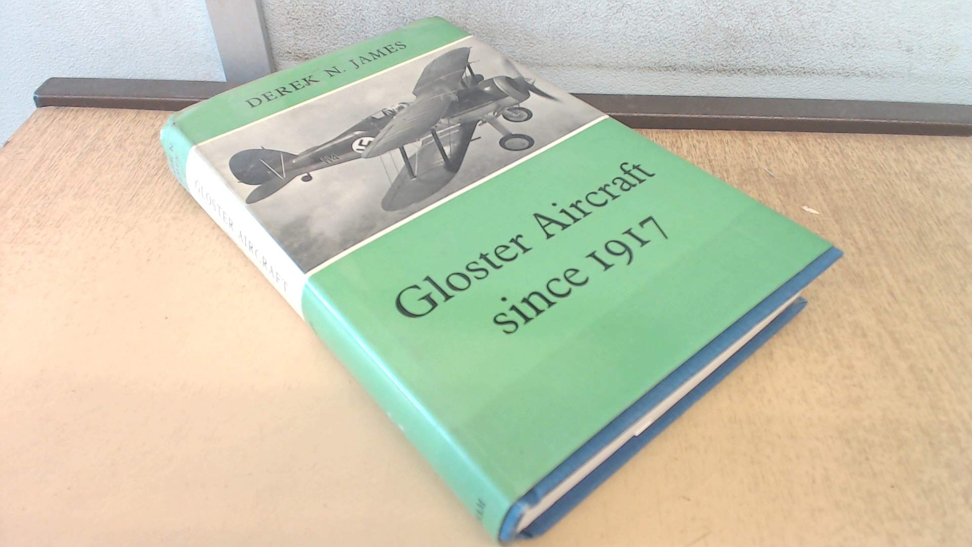 Buy Gloster Aircraft Since 1917 — BookShops.in