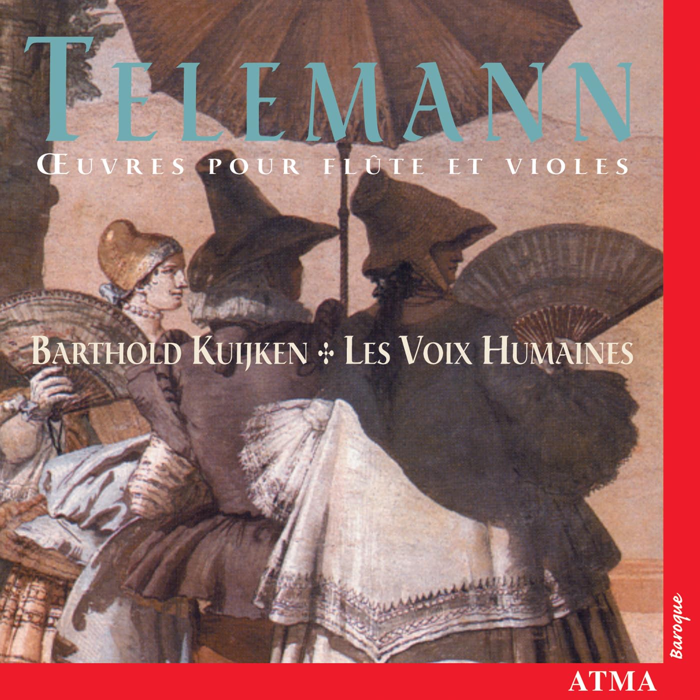 Works for Flute & Viols [Audio CD] Telemann, G.P.; Kuijken, Barthold; Les Voix Humaines and Telemann Georg Philipp