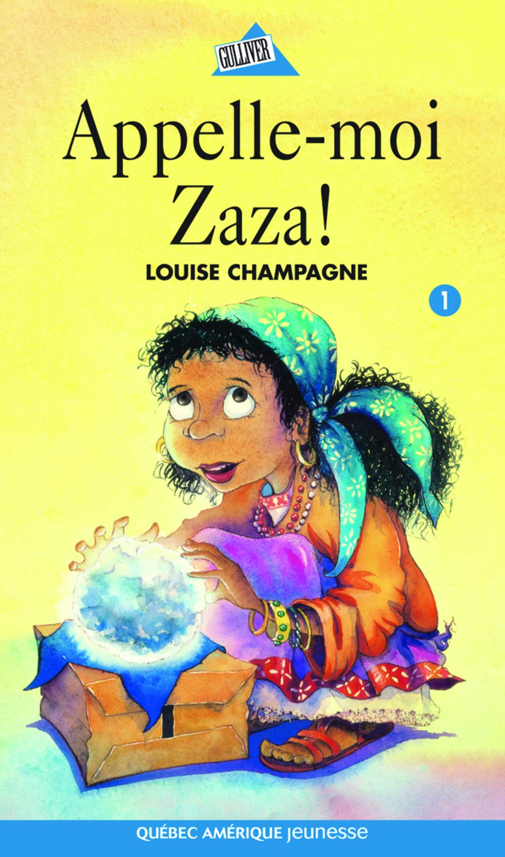 Appelle-moi Zaza!: Zaza, t. 01 Champagne, Louise