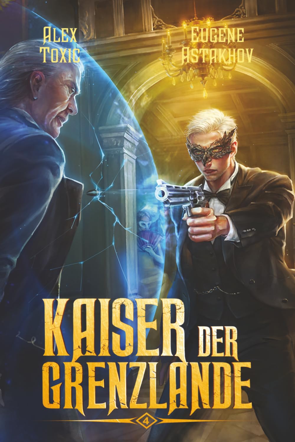 Kaiser der Grenzlande (Buch 4): Eine Portal Progression-Fantasy Serie