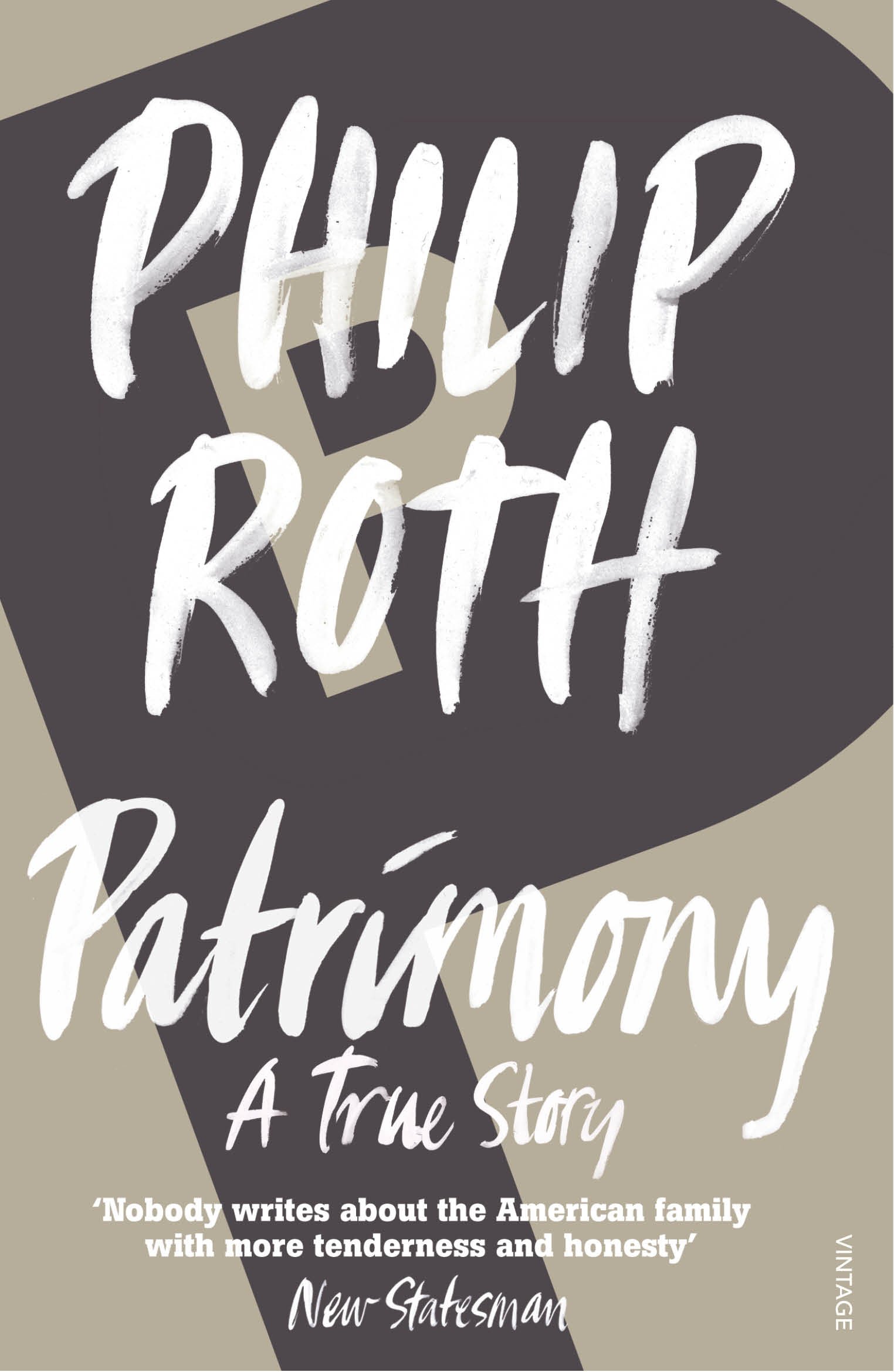 Patrimony : A True Story