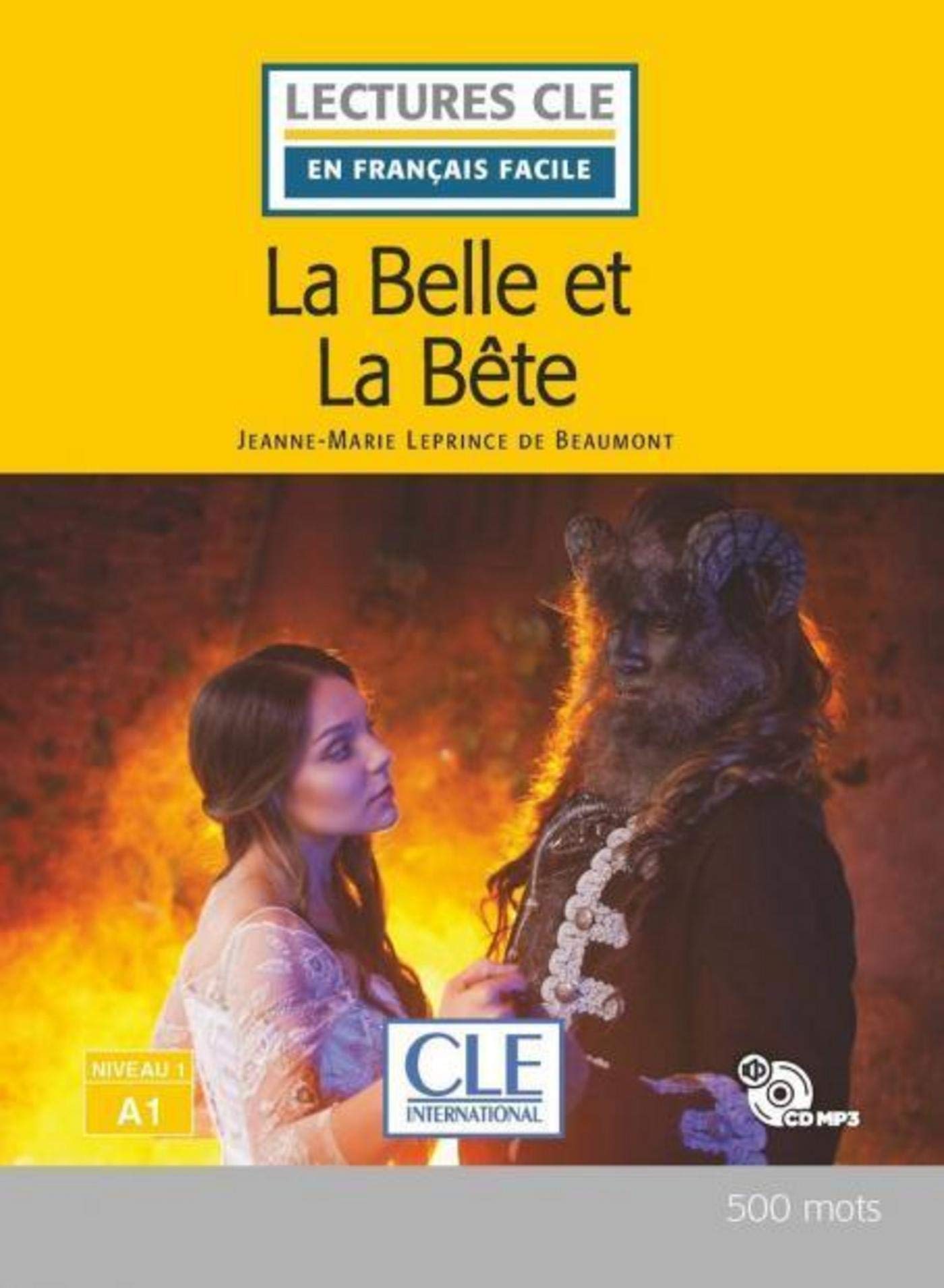 La Belle et la bête - Niveau 1/A1 - Lecture CLE en français facile - Ebook (French Edition)