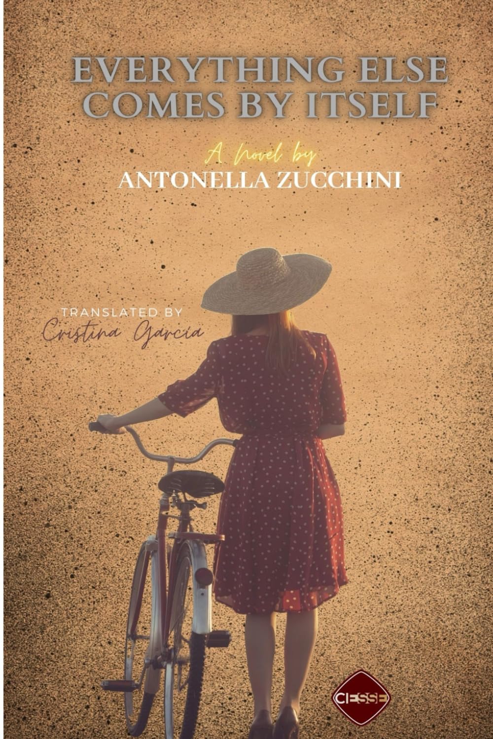 Everything else comes by itself (Estero)