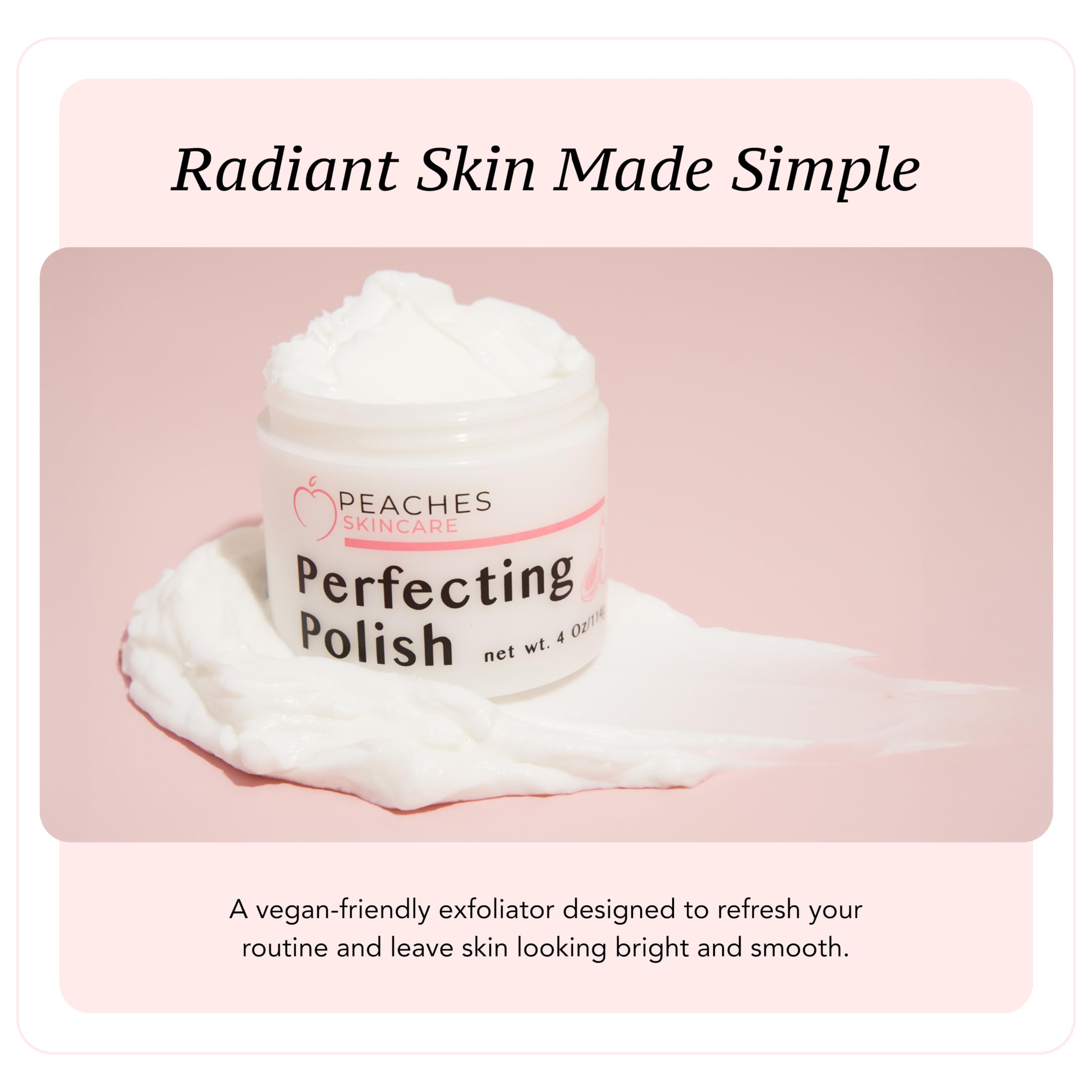 Peaches Perfecting Polish Vegan Face Exfoliator with Papain, 4 oz