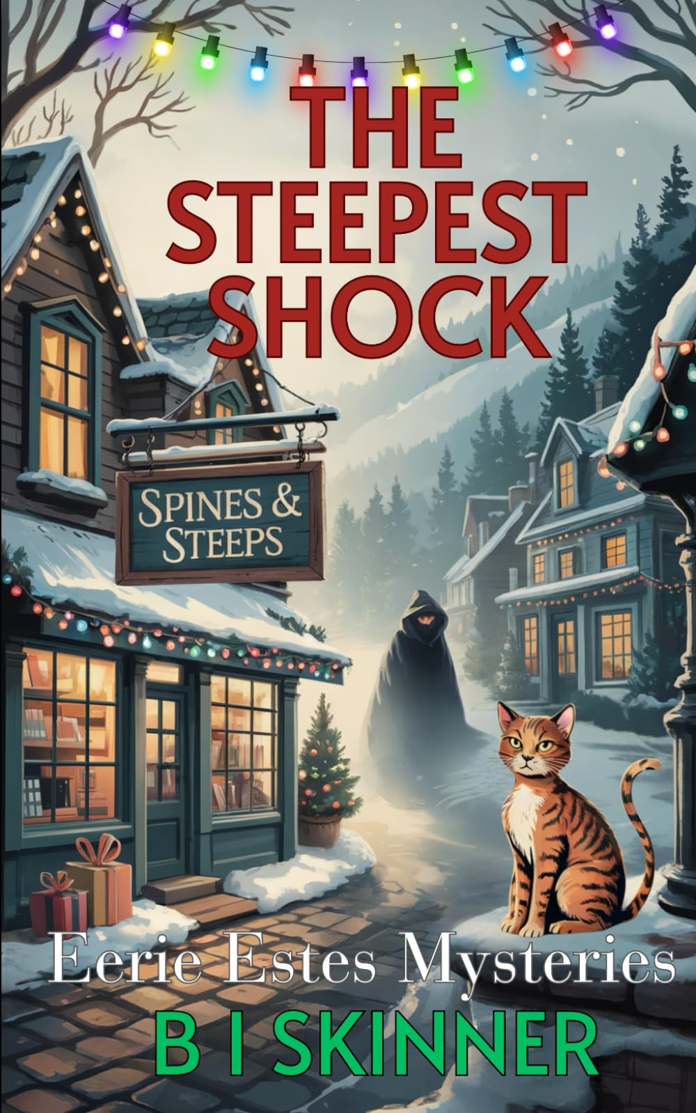 The Steepest Shock: A Paranormal Cozy Mystery (Eerie Estes Mysteries)