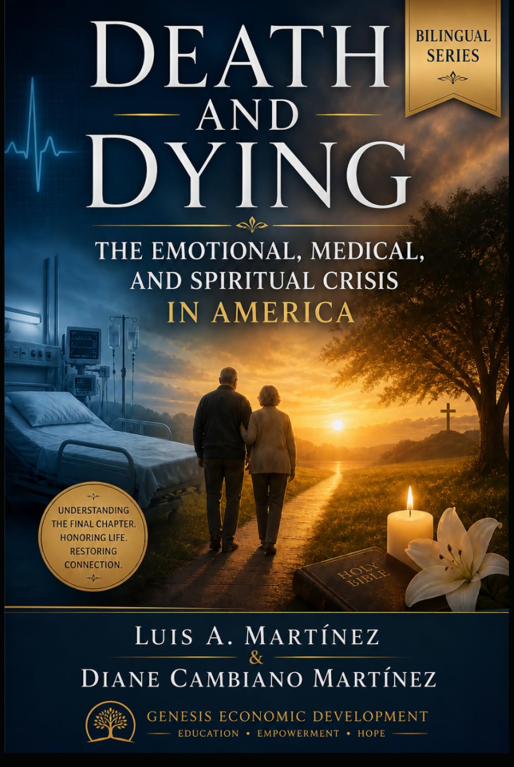 Death and Dying: The Emotional, Medical, and Spiritual Crisis In America