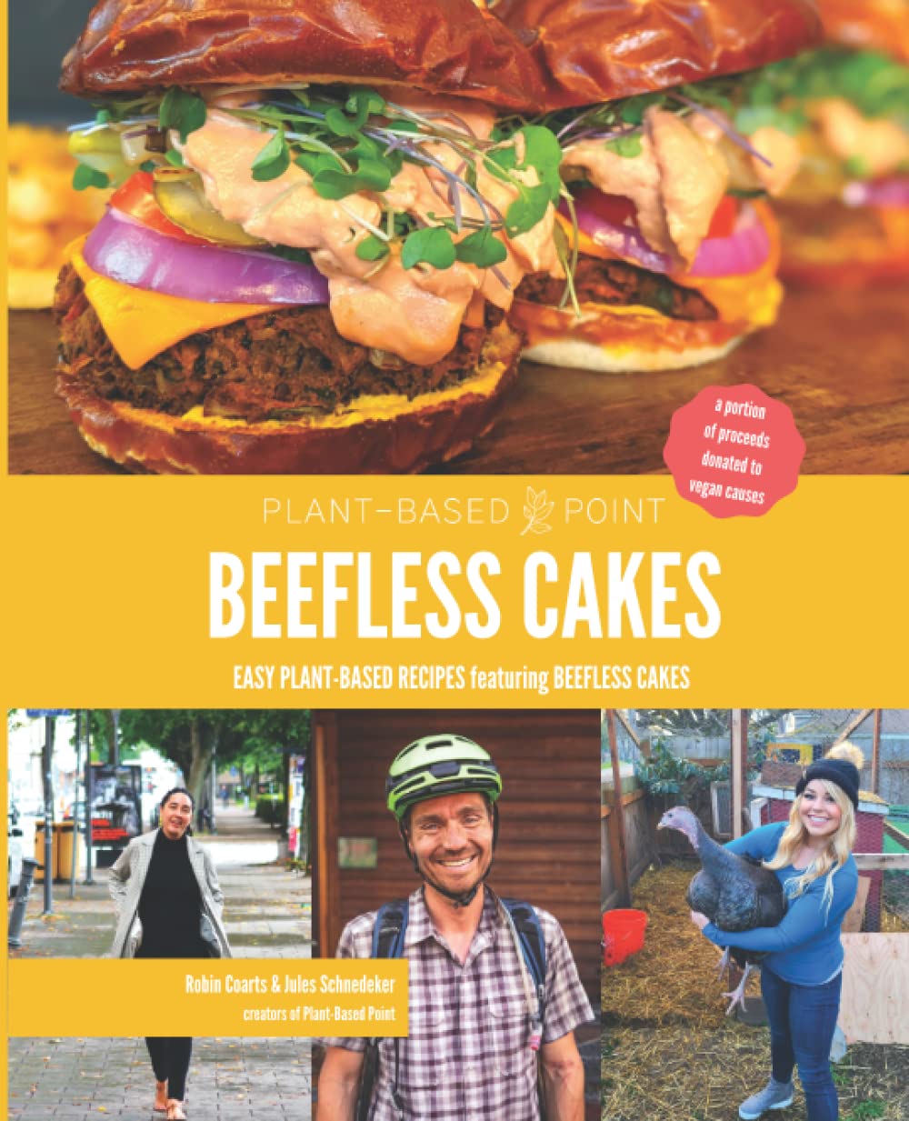 BEEFLESS CAKES: Easy Plant-Based Recipes featuring Beefless Cakes
