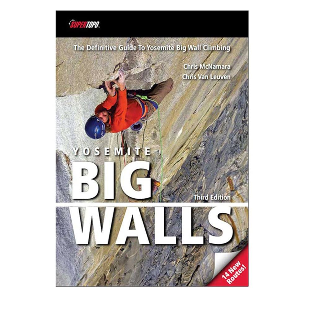 ヨセミテ・ビッグウォール Yosemite Big Walls Amazon | Yosemite Big Walls | McNamara, Chris, Sloan, Erik