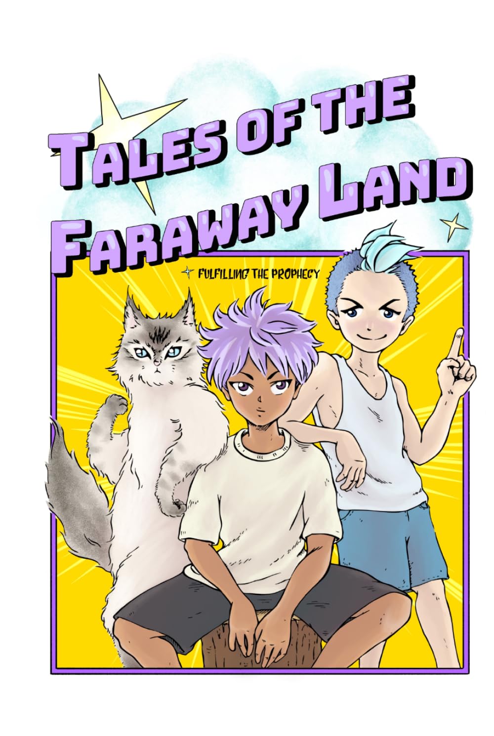 Tales of the Faraway Land: Fulfilling the Prophecy      Hardcover – February 2, 2026
