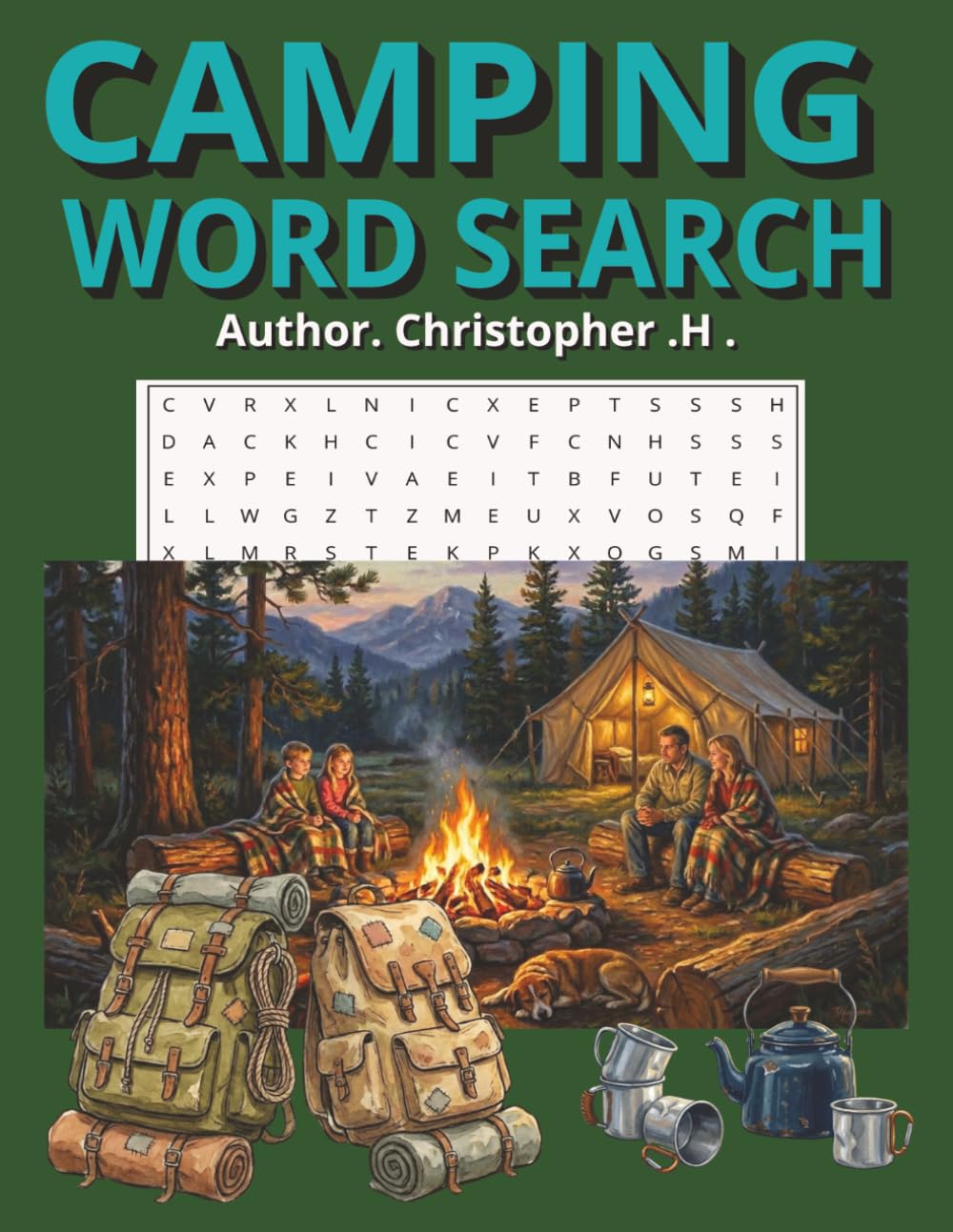 CAMPING WORD SEARCH BOOK: 8.5 X 11 SIZE BOOK, EASY TO READ, LOTS OF FUN WORD SEARCH (LIFE STYLE AND EVERYDAY INTEREST SERIES)