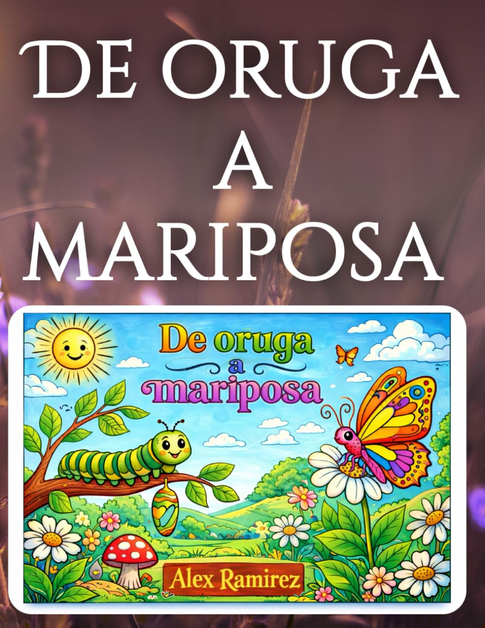 De oruga a mariposa: Una transformación fascinante