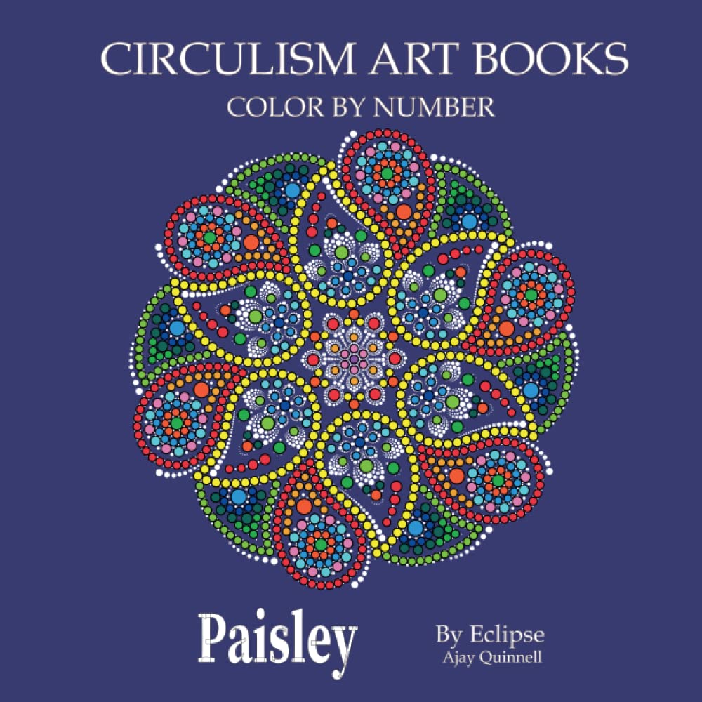 Paisley - Color By Number Circulism Book : Standard paper edition