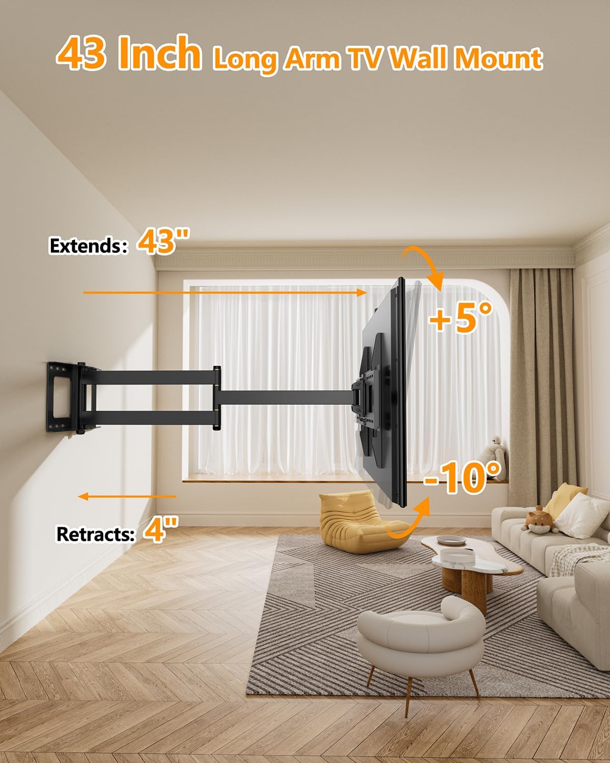 A living room scene showing a TV mounted on the wall, illustrating its ability to extend 43 inches and retract 4 inches, along with tilt angles of +5 and -10 degrees.