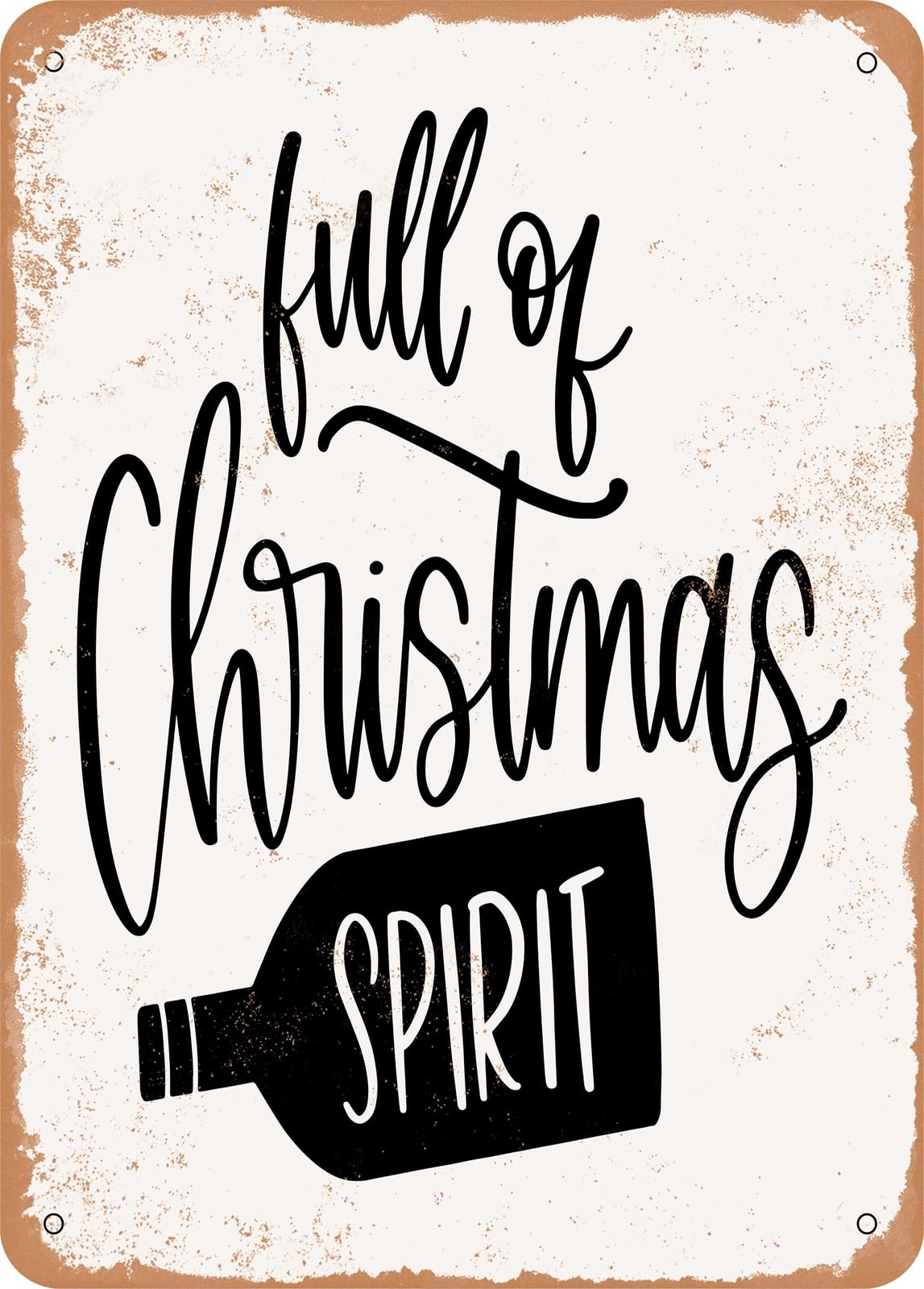 Miaomansenstore Metal Sign - Full Of Christmas Spirit - 2 - Vintage Rusty Look Home Decor