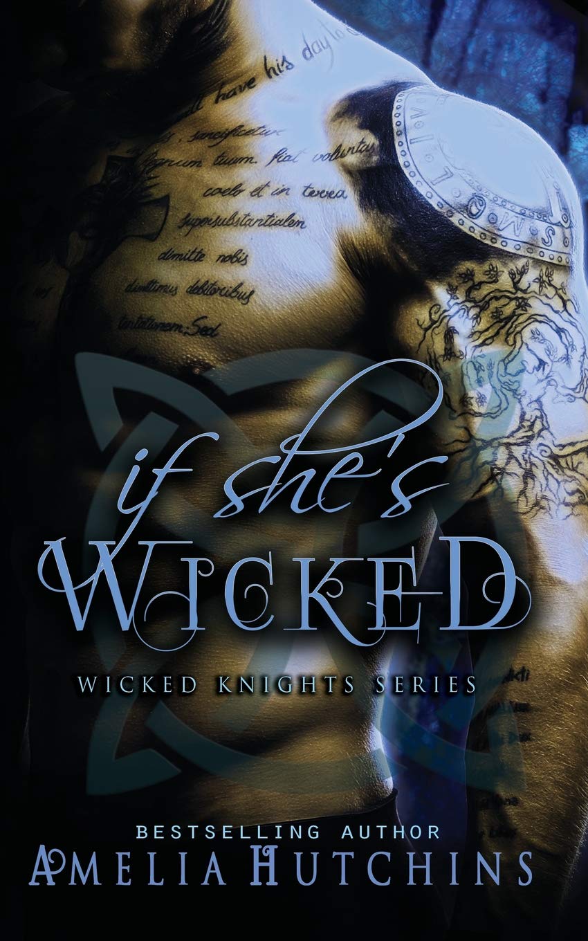 If She's Wicked: 1 (Wicked Knights)