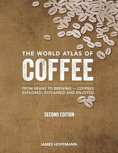The World Atlas of Coffee