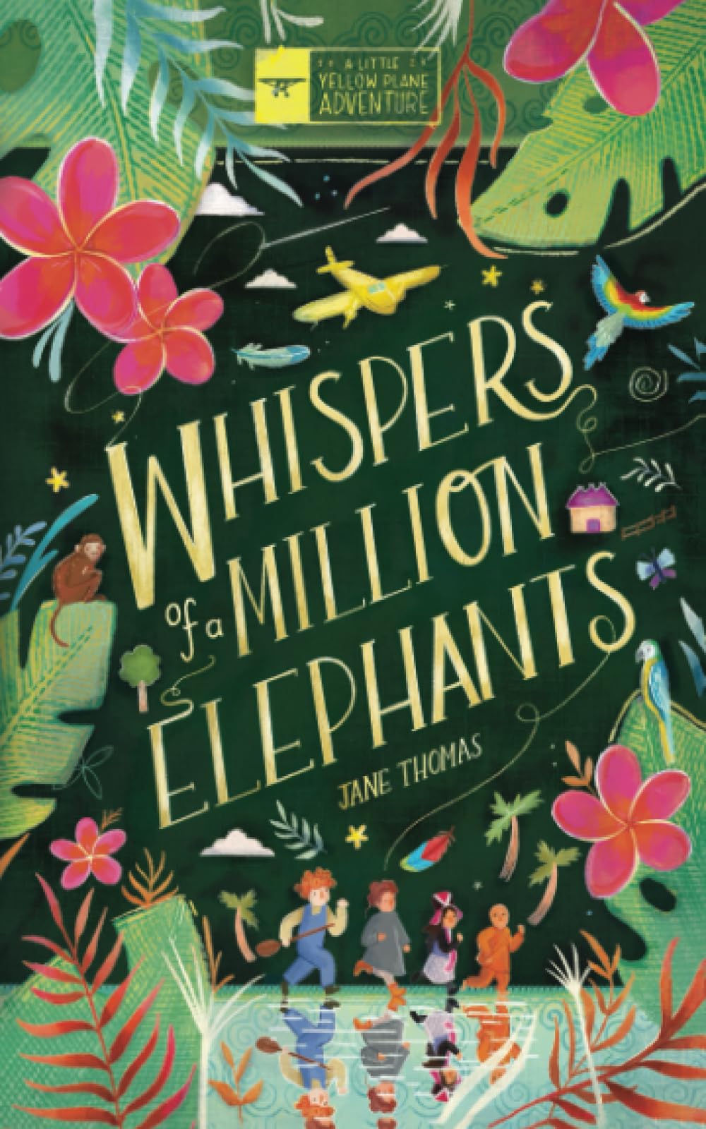 Whispers of a Million Elephants: A love letter to Laos - A Little Yellow Plane Adventure Paperback – August 23, 2023