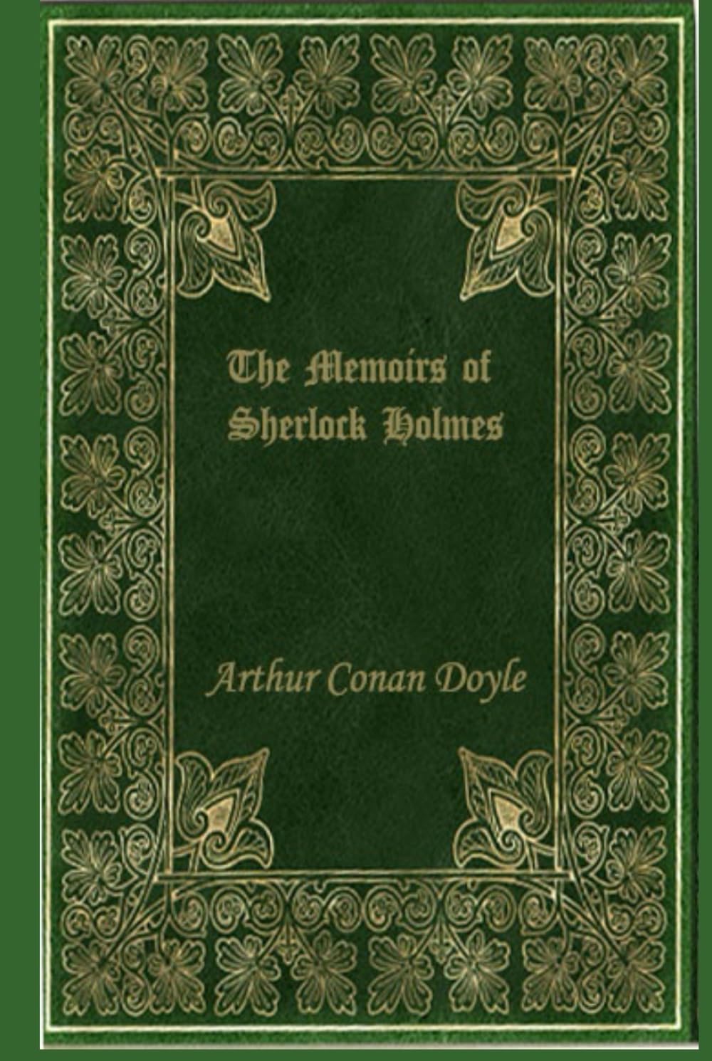 The Memoirs of Sherlock Holmes: With original illustrations