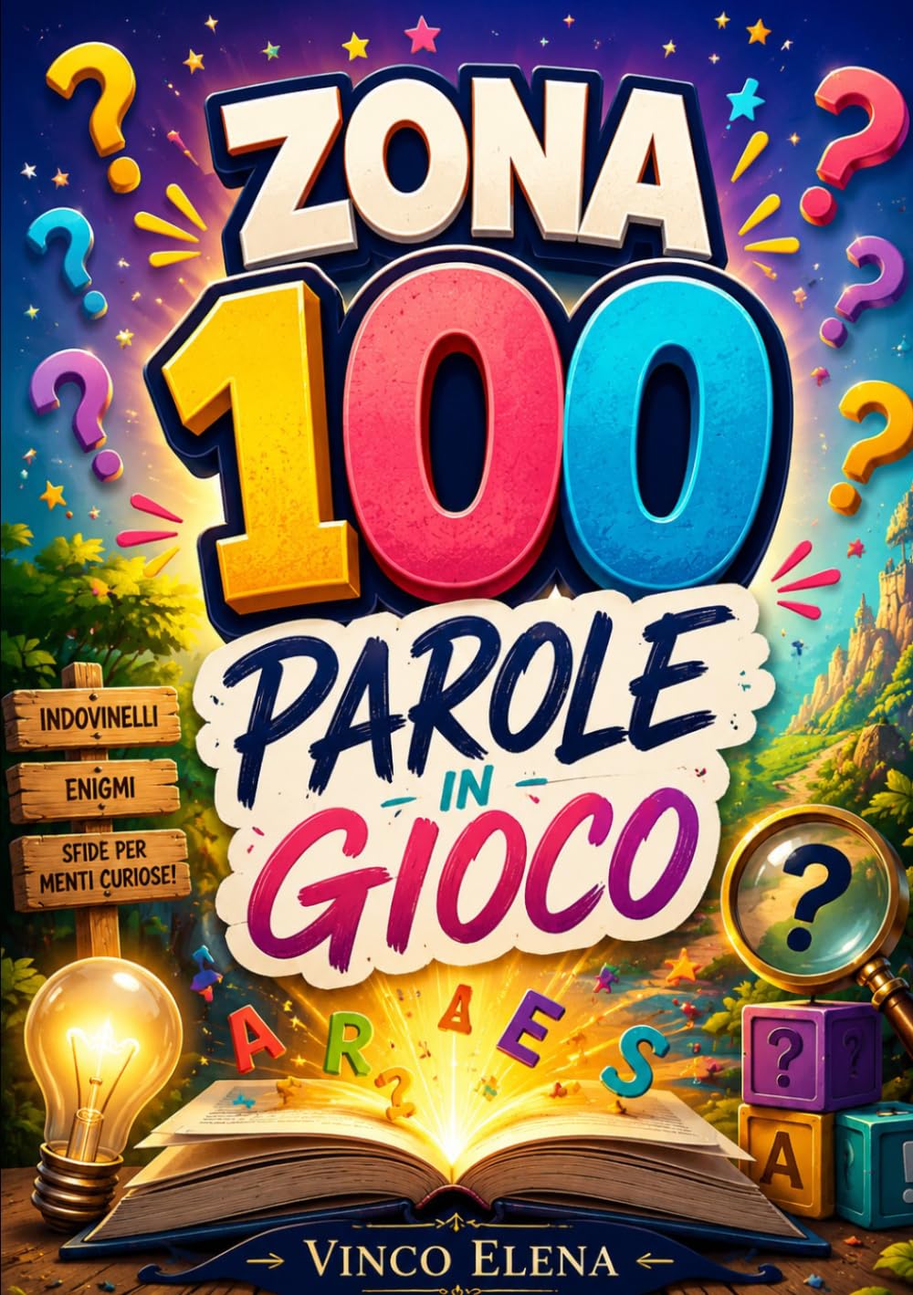 Zona 100 - Parole in gioco: Sfide per menti curiose