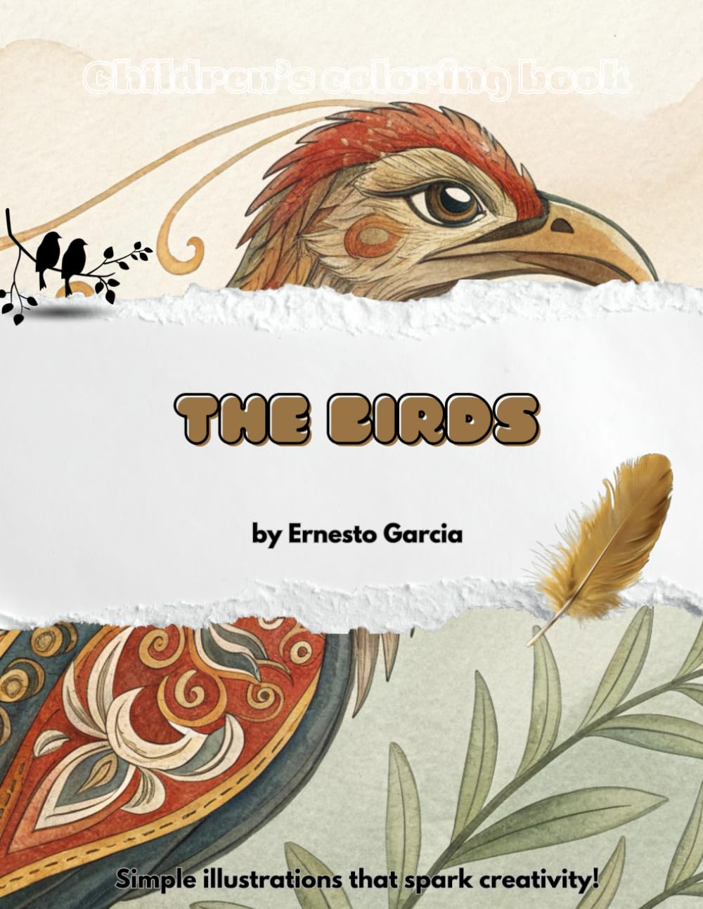 Children’s coloring book - Birds Edition: Simple illustrations that spark creativity!
