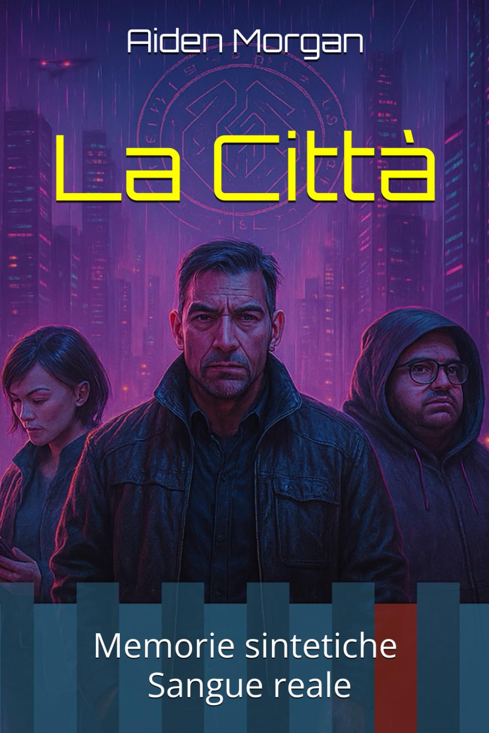 La Città: Memorie sintetiche, sangue reale